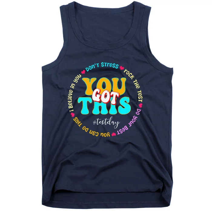 Test Day Rock The Test Teacher Testing Day You Got This Tank Top