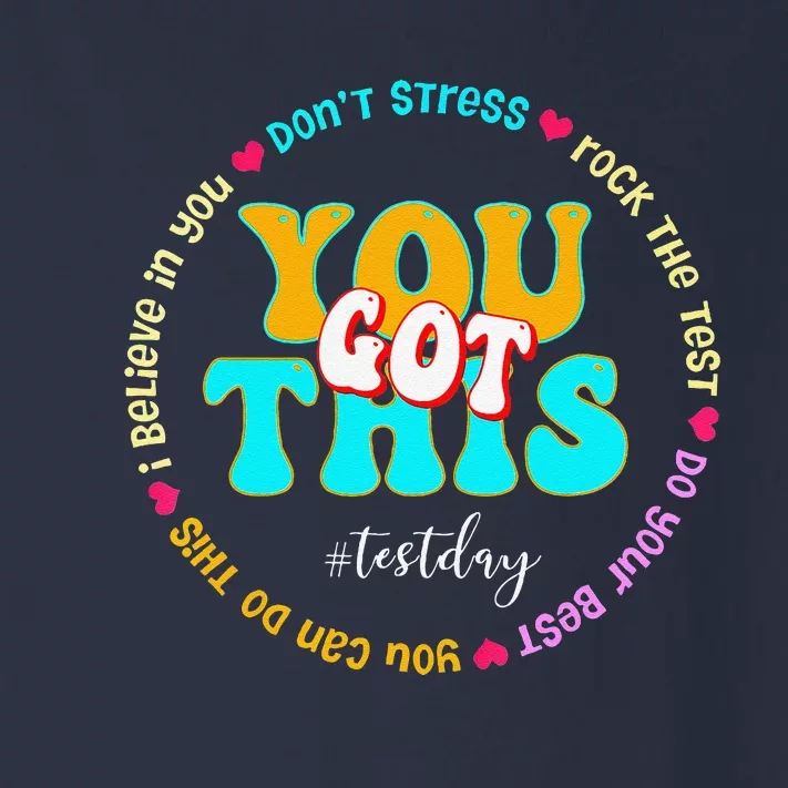 Test Day Rock The Test Teacher Testing Day You Got This Toddler Long Sleeve Shirt