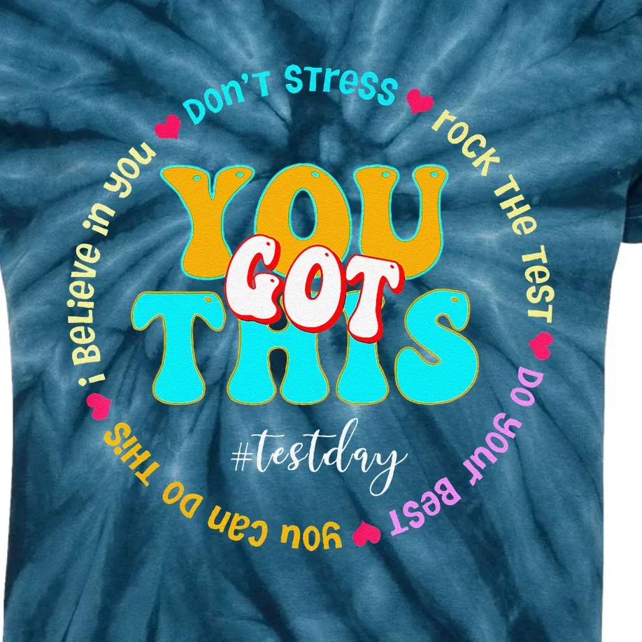 Test Day Rock The Test Teacher Testing Day You Got This Kids Tie-Dye T-Shirt