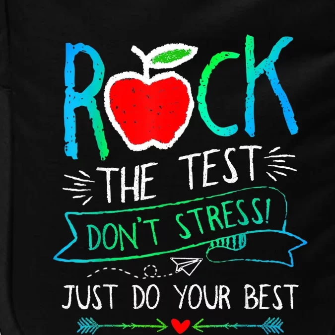 Test Day Rock The Test Teacher Testing Day Rainbow Teacher Impact Tech Backpack