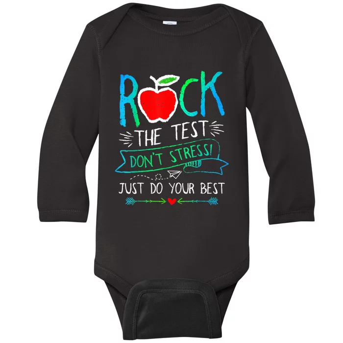 Test Day Rock The Test Teacher Testing Day Rainbow Teacher Baby Long Sleeve Bodysuit