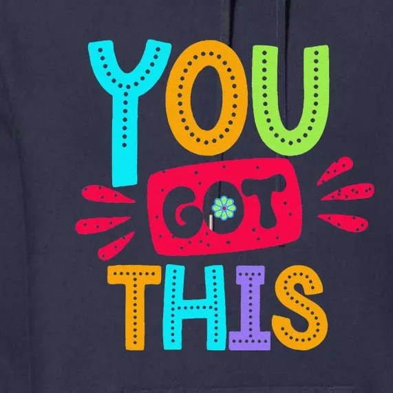 Test Day Rock The Test Teacher Testing Day You Got This Premium Hoodie