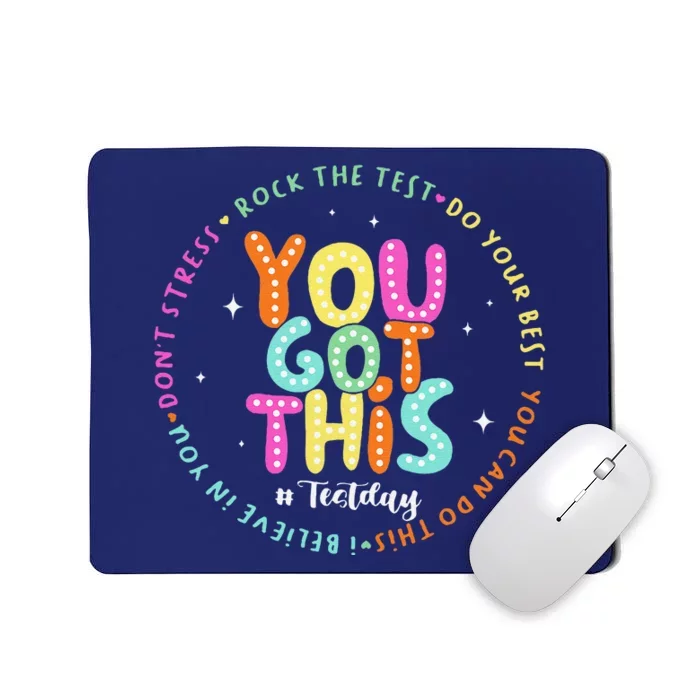 Test Day Rock The Test Teacher Testing Day You Got This Mousepad