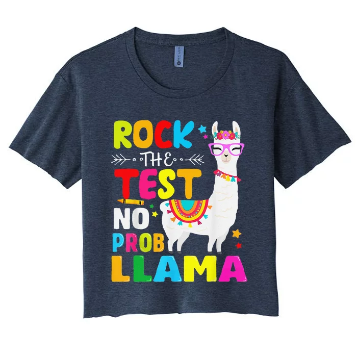 Testing Day Rock The Test Teaching No Prob Llama Teacher Women's Crop Top Tee