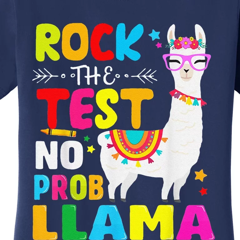 Testing Day Rock The Test Teaching No Prob Llama Teacher Women's T-Shirt