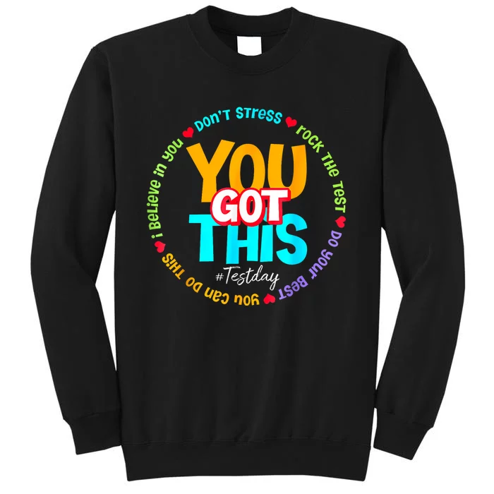 Test Day Rock The Test Teacher Te Day You Got This Sweatshirt