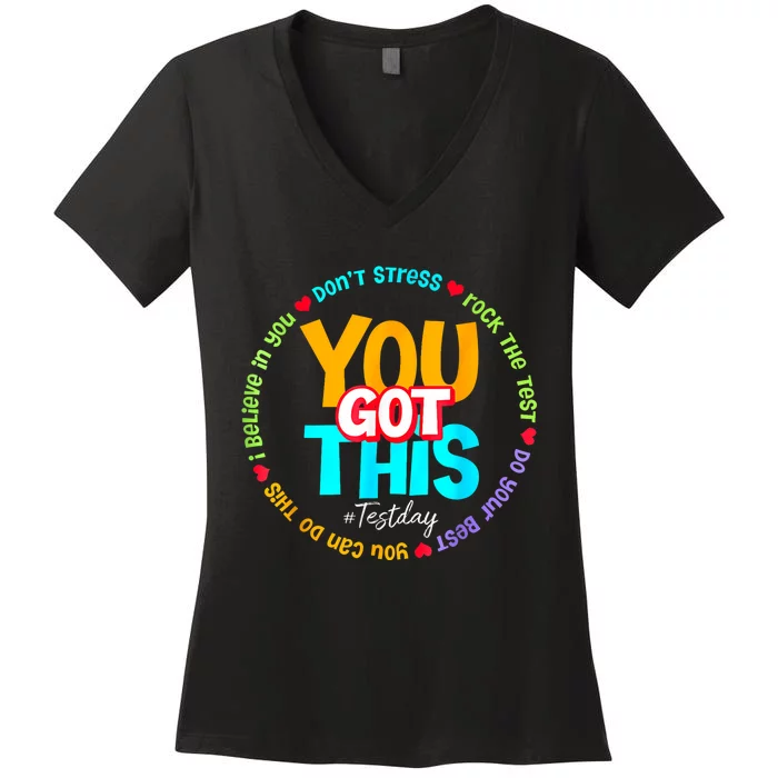 Test Day Rock The Test Teacher Te Day You Got This Women's V-Neck T-Shirt