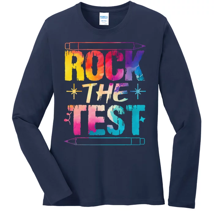 Tie Dye Rock The Test Happy Testing Day Teacher Appreciation Ladies Long Sleeve Shirt