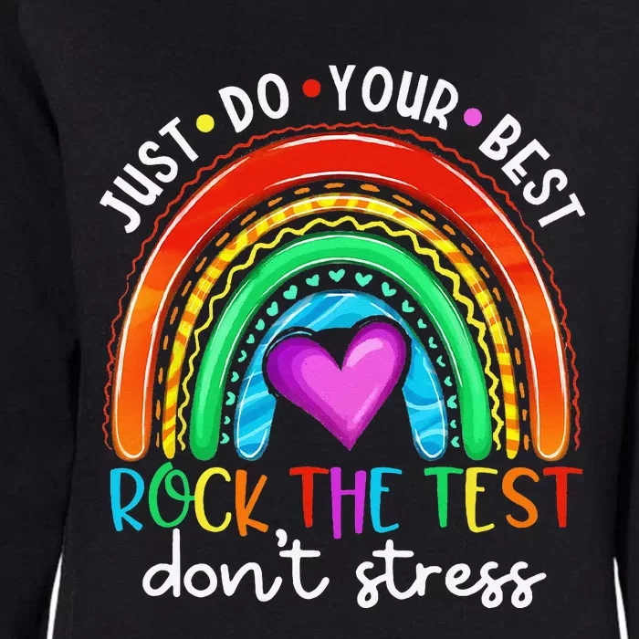 Test Day Rock The Test Teacher Testing Day Rainbow Teacher Womens California Wash Sweatshirt