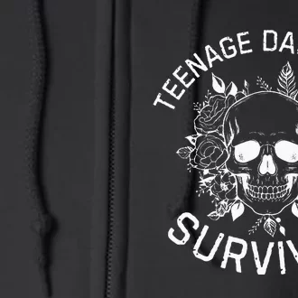 Teenage Daughter Survivor Mom & Dad Parenting Full Zip Hoodie