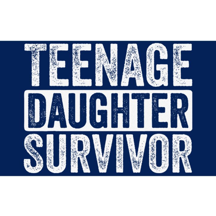 Teenage Daughter Survivor Bumper Sticker