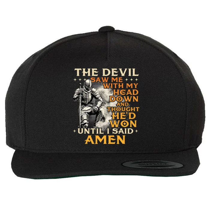 The Devil Saw Me With My Head Down Christian Faith Jesus Wool Snapback Cap