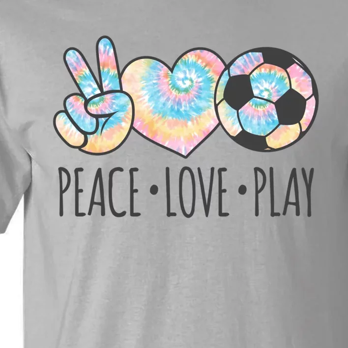 Tie Dye Soccer For Teen Girls Peace Love Play Gift Tall T-Shirt