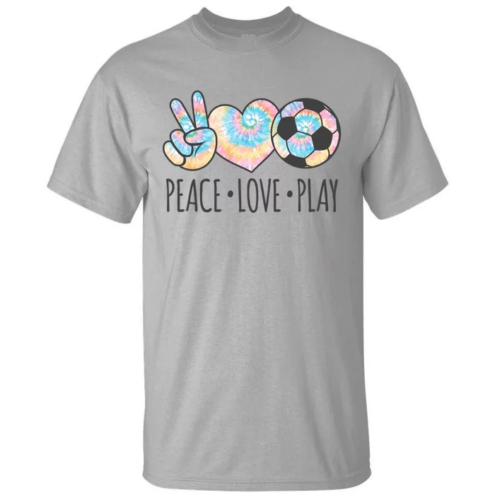 Tie Dye Soccer For Teen Girls Peace Love Play Gift Tall T-Shirt