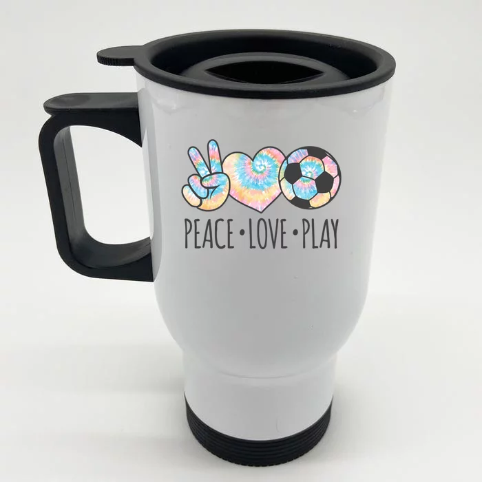 Tie Dye Soccer For Teen Girls Peace Love Play Gift Front & Back Stainless Steel Travel Mug