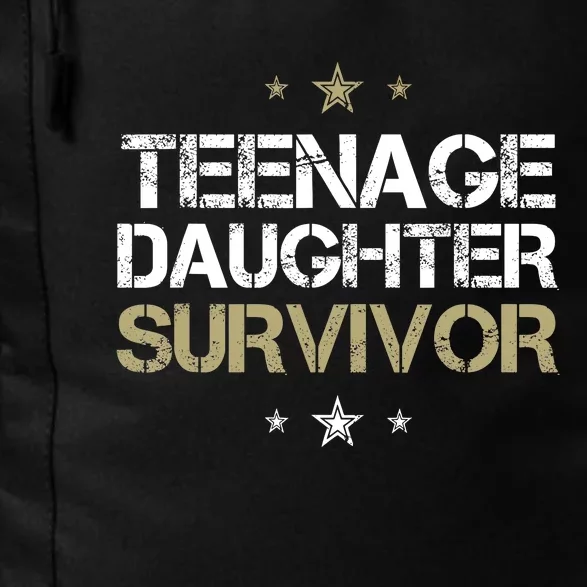 Teenage Daughter Survivor Teenager Dad Mom FatherS Day Daily Commute Backpack