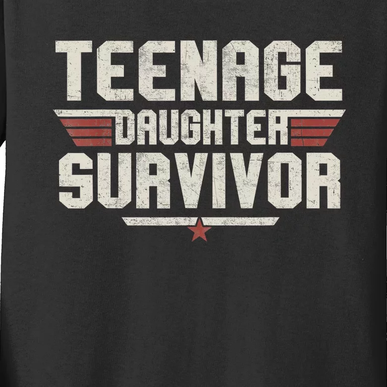 Teenage Daughter Survivor Teenager Dad Mom FatherS Day Kids Long Sleeve Shirt