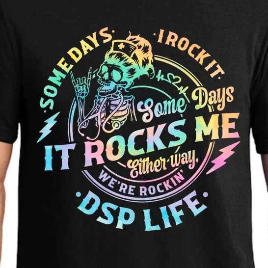 Tie Dye Some Days I Rock It Some Days It Rocks Me Dsp Life Some Days I Rock Dsp Pajama Set