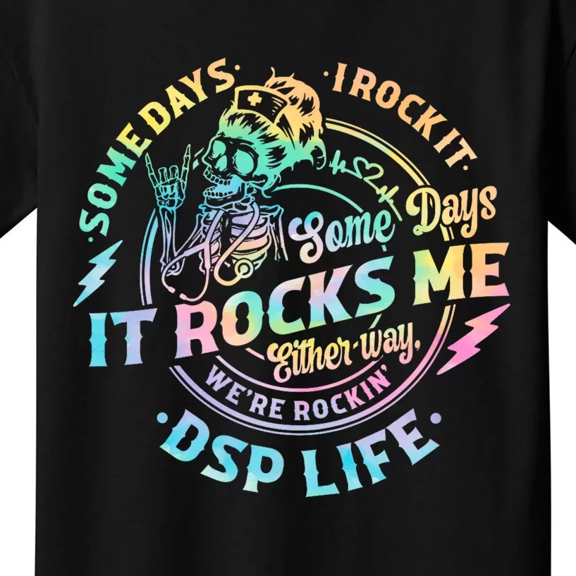 Tie Dye Some Days I Rock It Some Days It Rocks Me Dsp Life Some Days I Rock Dsp Kids T-Shirt