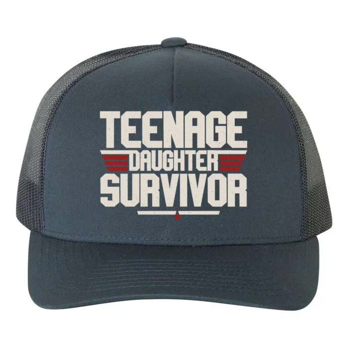 Teenage Daughter Survivor Funny Parent Gift Yupoong Adult 5-Panel Trucker Hat