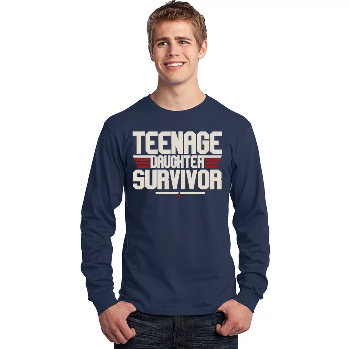 Teenage Daughter Survivor Funny Parent Gift Long Sleeve Shirt