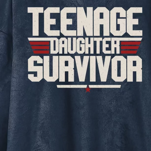 Teenage Daughter Survivor Funny Parent Gift Hooded Wearable Blanket