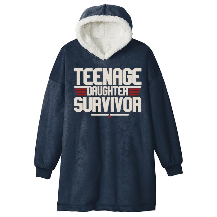 Teenage Daughter Survivor Funny Parent Gift Hooded Wearable Blanket