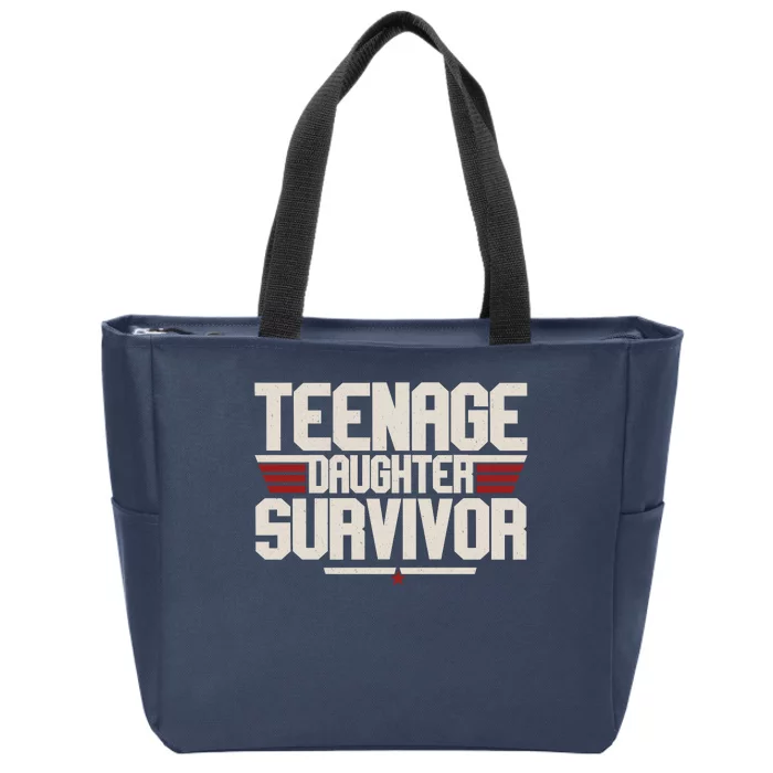 Teenage Daughter Survivor Funny Parent Gift Zip Tote Bag