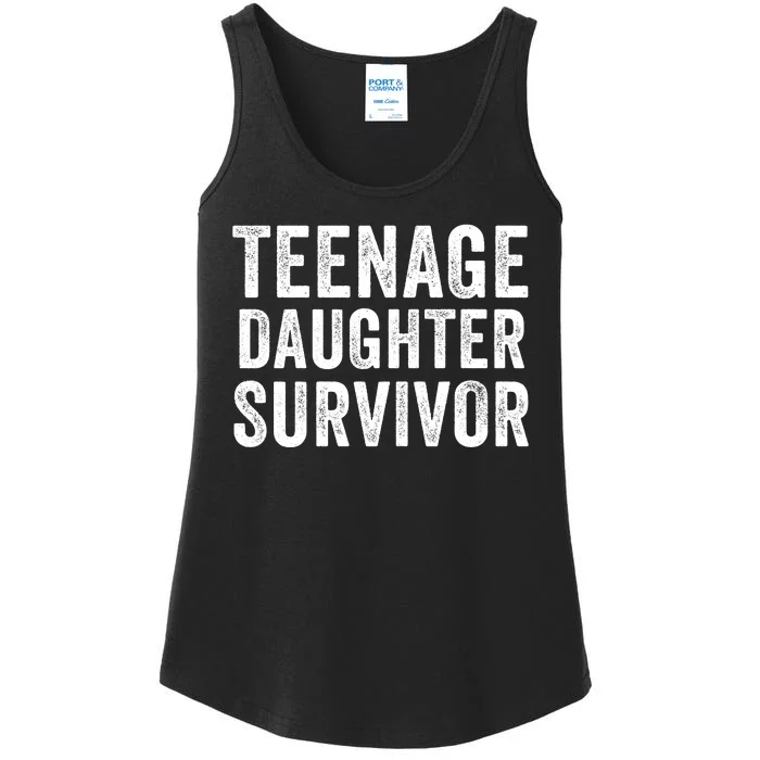 Teenage Daughter Survivor Funny Parent Popular Parenting Quote Ladies Essential Tank