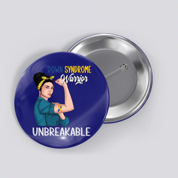 T21 Down Syndrome Awareness Warrior Unbreakable Hope Gift Button