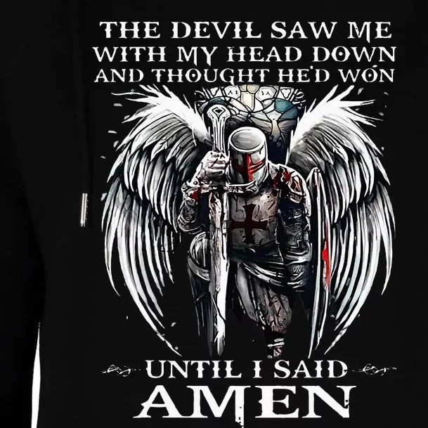 The Devil Saw Me With My Head Down And Thought Hed Won Womens Funnel Neck Pullover Hood