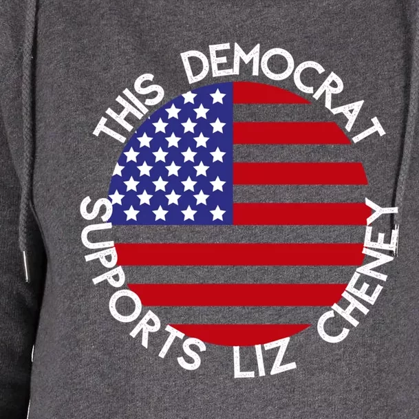 This Democrat Supports Liz Cheney Republican Trendy Gift Womens Funnel Neck Pullover Hood