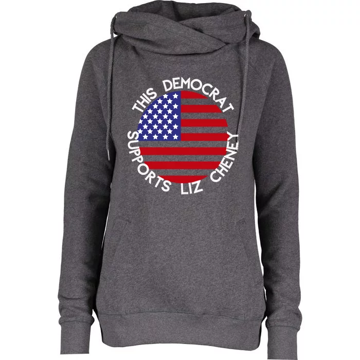 This Democrat Supports Liz Cheney Republican Trendy Gift Womens Funnel Neck Pullover Hood