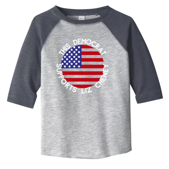 This Democrat Supports Liz Cheney Republican Trendy Gift Toddler Fine Jersey T-Shirt