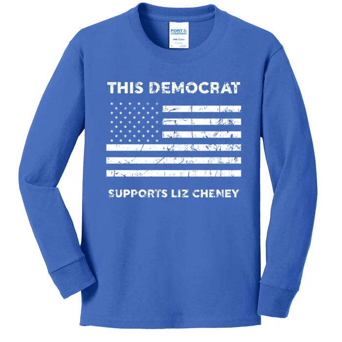 This Democrat Supports Liz Cheney Gift Kids Long Sleeve Shirt