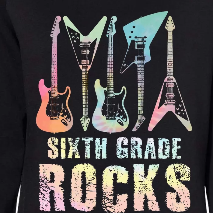 Tie Dye Sixth Grade Rocks Teacher Womens California Wash Sweatshirt