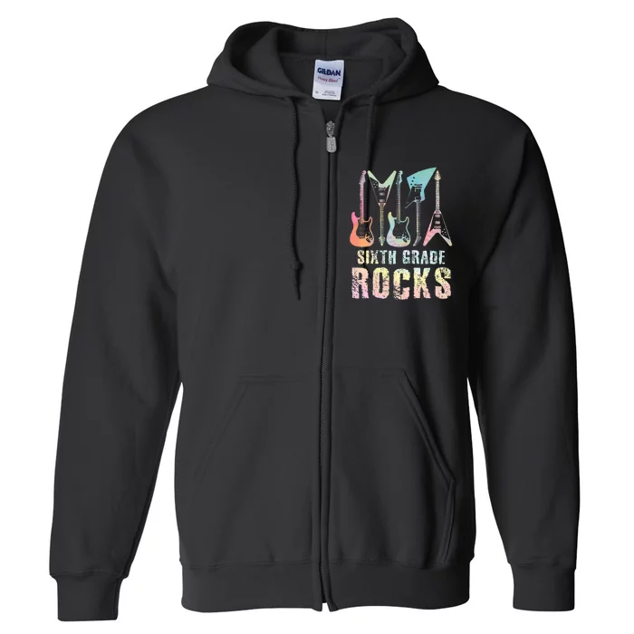 Tie Dye Sixth Grade Rocks Teacher Full Zip Hoodie