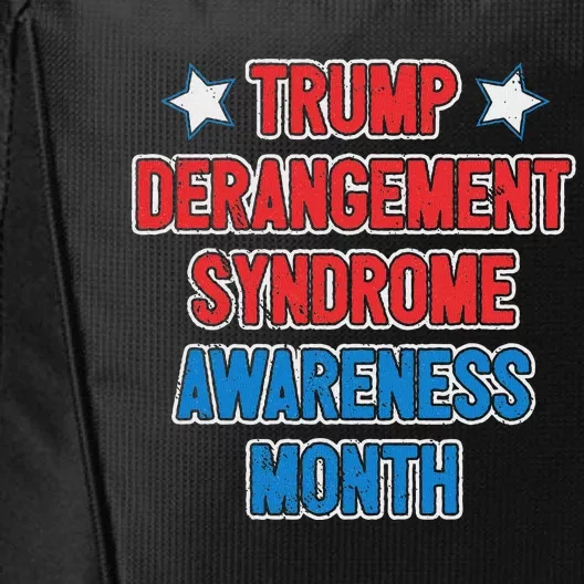 Trump Derangement Syndrome Awareness Month City Backpack