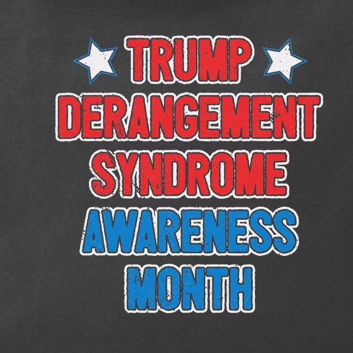 Trump Derangement Syndrome Awareness Month Zip Tote Bag