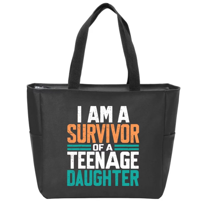 Teenage Daughter Survivor Funny Quote Fathers Day Vintage Zip Tote Bag