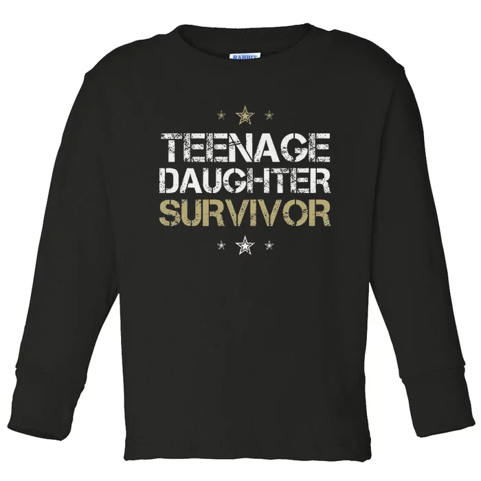 Teenage Daughter Survivor Funny Parent Toddler Long Sleeve Shirt