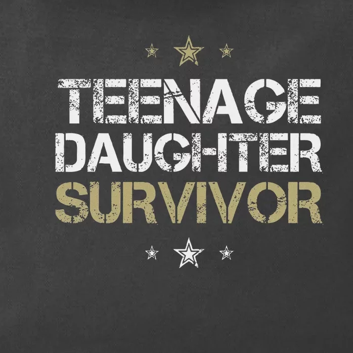 Teenage Daughter Survivor Funny Parent Zip Tote Bag