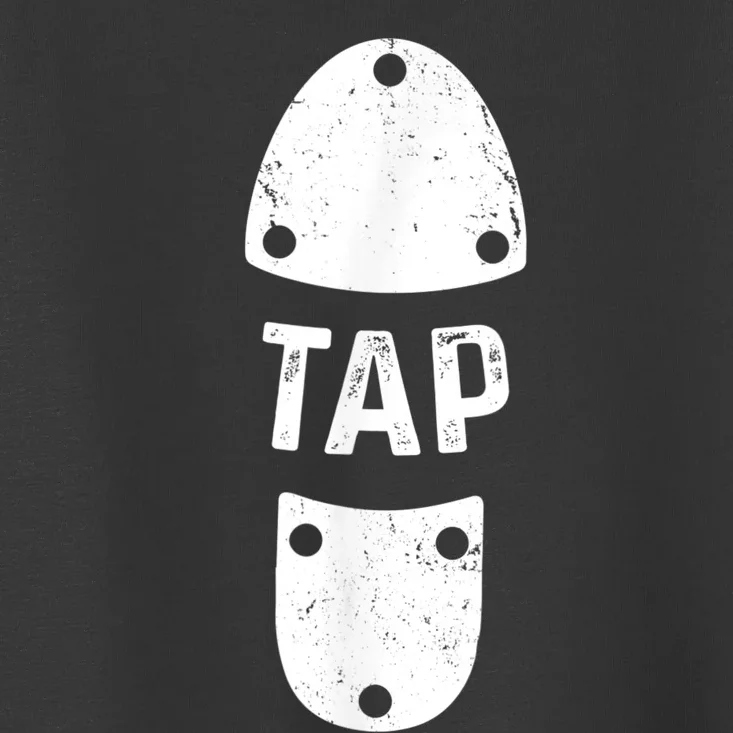 Tap Dancer Shoe Tap Dance Toddler T-Shirt