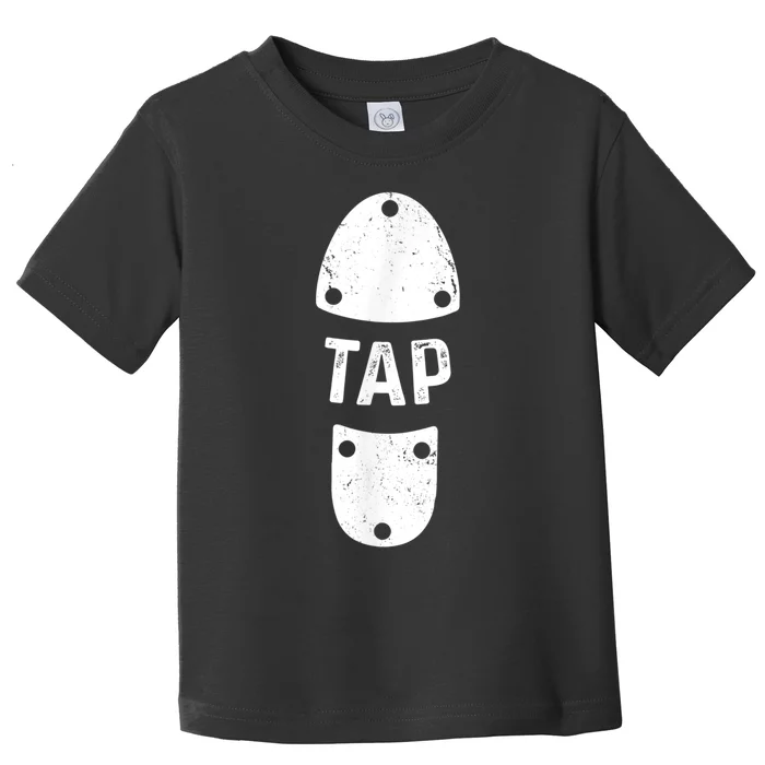 Tap Dancer Shoe Tap Dance Toddler T-Shirt