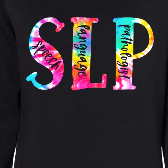 Tie Dye Slp Gift Speech Language Pathologist Speech Therapy Funny Gift Womens California Wash Sweatshirt