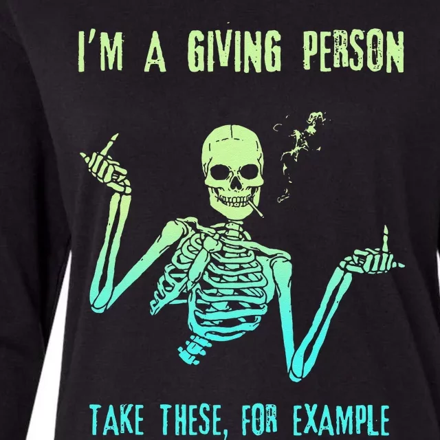 Tie Dye Skeleton IM A Giving Person Take These For Example Womens Cotton Relaxed Long Sleeve T-Shirt