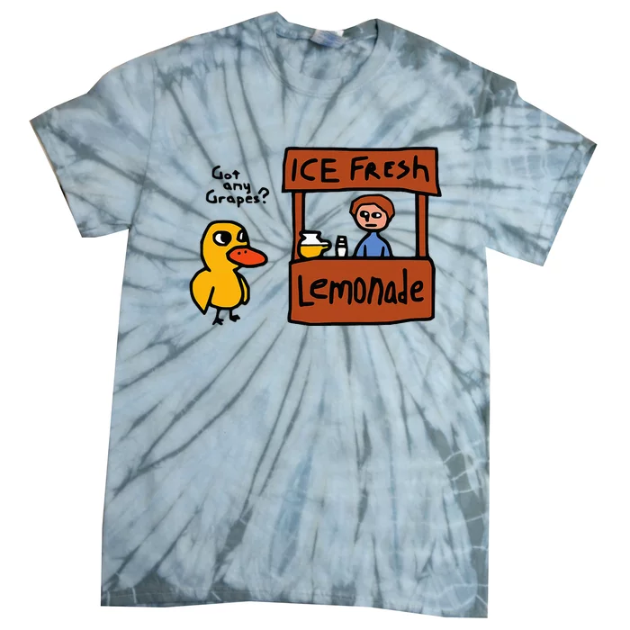 The Duck Song Got Any Grapes Tie-Dye T-Shirt