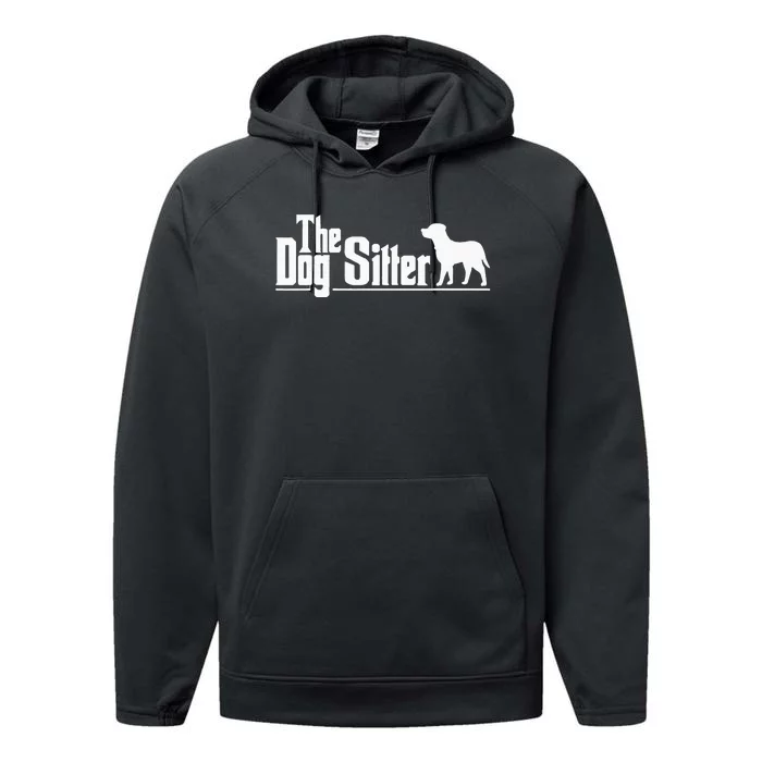 The Dog Sitter Dog Sitter Animal Pet Caretaker Performance Fleece Hoodie