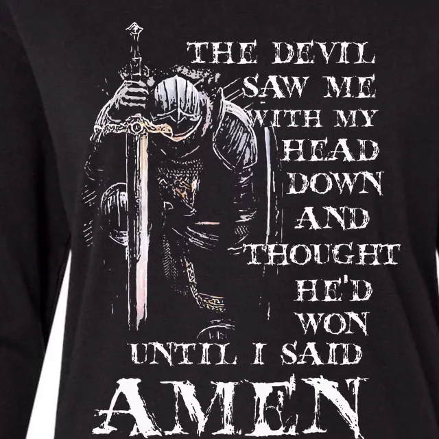 The Devil Saw Me With My Head Down And Thought HeD Won Womens Cotton Relaxed Long Sleeve T-Shirt