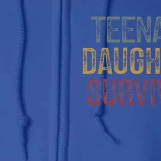 Teenage Daughter Survivor Full Zip Hoodie